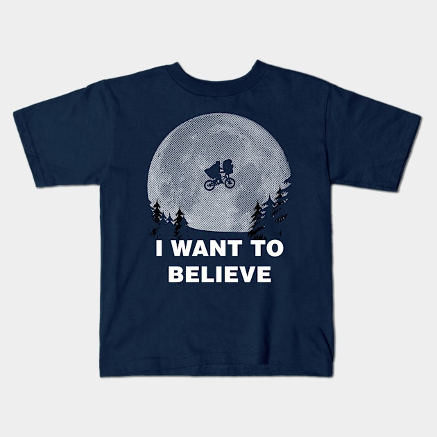 I Want To Believe In E.T. Kids T-Shirt by Paulychilds